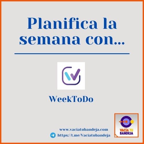 73 – Planifica la semana con WeekToDo